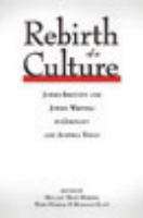 Rebirth of a culture : Jewish identity and Jewish writing in Germany and Austria today /