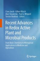 Recent Advances in Redox Active Plant and Microbial Products From Basic Chemistry to Widespread Applications in Medicine and Agriculture /