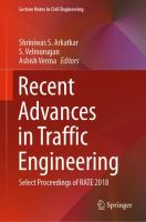 Recent Advances in Traffic Engineering Select Proceedings of RATE 2018 /