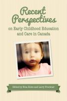 Recent Perspectives on Early Childhood Education in Canada /