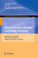 Recent Trends in Wireless and Mobile Networks Third International Conferences, WiMo 2011 and CoNeCo 2011, Ankara, Turkey, June 26-28, 2011. Proceedings /