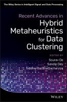 Recent advances in hybrid metaheuristics for data clustering