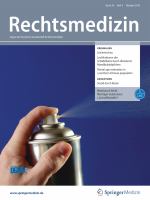 Rechtsmedizin Organ der Deutschen Gesellschaft für Rechtsmedizin.
