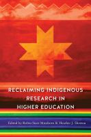 Reclaiming indigenous research in higher education