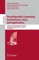 Reconfigurable Computing: Architectures, Tools, and Applications 10th International Symposium, ARC 2014, Vilamoura, Portugal, April 14-16, 2014. Proceedings /