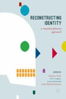 Reconstructing Identity A Transdisciplinary Approach /