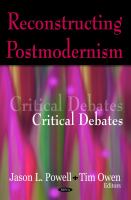 Reconstructing postmodernism critical debates /