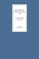 Records of Convocation VIII : Canterbury, 1603-1700 /