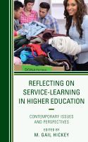 Reflecting on service-learning in higher education contemporary issues and perspectives /