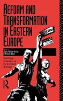Reform and transformation in Eastern Europe Soviet-type economics on the threshold of change /