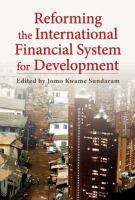 Reforming the international financial system for development /