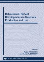 Refractories recent developments in materials, production and use : 12th international congress, part 1 /