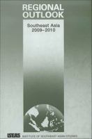 Regional outlook : Southeast Asia, 2009-2010 /
