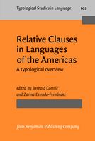 Relative clauses in languages of the Americas a typological overview /