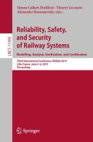 Reliability, Safety, and Security of Railway Systems. Modelling, Analysis, Verification, and Certification Third International Conference, RSSRail 2019, Lille, France, June 4–6, 2019, Proceedings /
