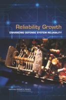 Reliability growth enhancing defense system reliability /