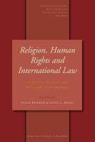 Religion, human rights and international law a critical examination of Islamic state practices /