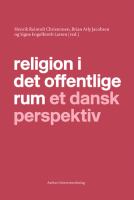 Religion i det offentlige rum : et dansk perspektiv /