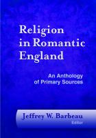 Religion in Romantic England : an Anthology of Primary Sources /