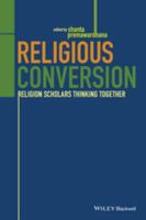 Religious conversion religion scholars thinking together /