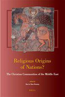 Religious origins of nations? the Christian communities of the Middle East /