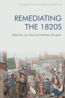 Remediating the 1820s /