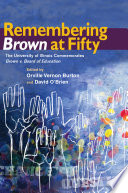 Remembering Brown at fifty the University of Illinois commemorates Brown v. Board of Education /