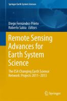 Remote Sensing Advances for Earth System Science The ESA Changing Earth Science Network: Projects 2011-2013 /