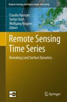 Remote Sensing Time Series Revealing Land Surface Dynamics /