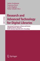 Research and Advanced Technology for Digital Libraries International Conference on Theory and Practice of Digital Libraries, TPDL, Berlin, Germany, September 26-28, 2011, Proceedings /