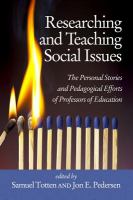 Researching and teaching social issues the personal stories and pedagogical efforts of professors of education /