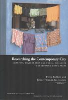 Researching the contemporary city : identity, environment and social inclusion in developing urban areas /