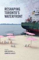 Reshaping Toronto's waterfront