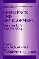 Resilience and development positive life adaptations /