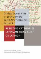 Resisting categories : Latin American and/or Latino? /