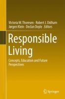 Responsible Living Concepts, Education and Future Perspectives /
