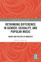 Rethinking difference in gender, sexuality, and popular music theory and politics of ambiguity /