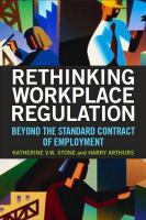 Rethinking workplace regulation : beyond the standard contract of employment /