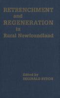 Retrenchment and regeneration in rural Newfoundland /