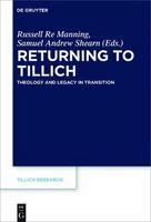 Returning to Tillich theology and legacy in transition /