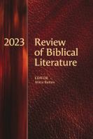 Review of Biblical literature, 2023 /