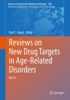Reviews on New Drug Targets in Age-Related Disorders Part II /