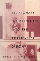 Revisionary interventions into the Americanist canon /