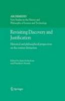 Revisiting Discovery and Justification Historical and philosophical perspectives on the context distinction /