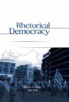 Rhetorical democracy discursive practices of civic engagement : selected papers from the 2002 Conference of the Rhetoric Society of America /