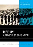 Rise up! : activism as education /