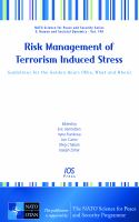 Risk management of terrorism induced stress guidelines for the golden hours (who, what and when) /