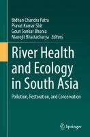 River Health and Ecology in South Asia Pollution, Restoration, and Conservation /