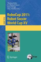 RoboCup 2011: Robot  Soccer World Cup XV