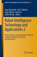 Robot Intelligence Technology and Applications 2 Results  from the 2nd International Conference on Robot Intelligence Technology and Applications /